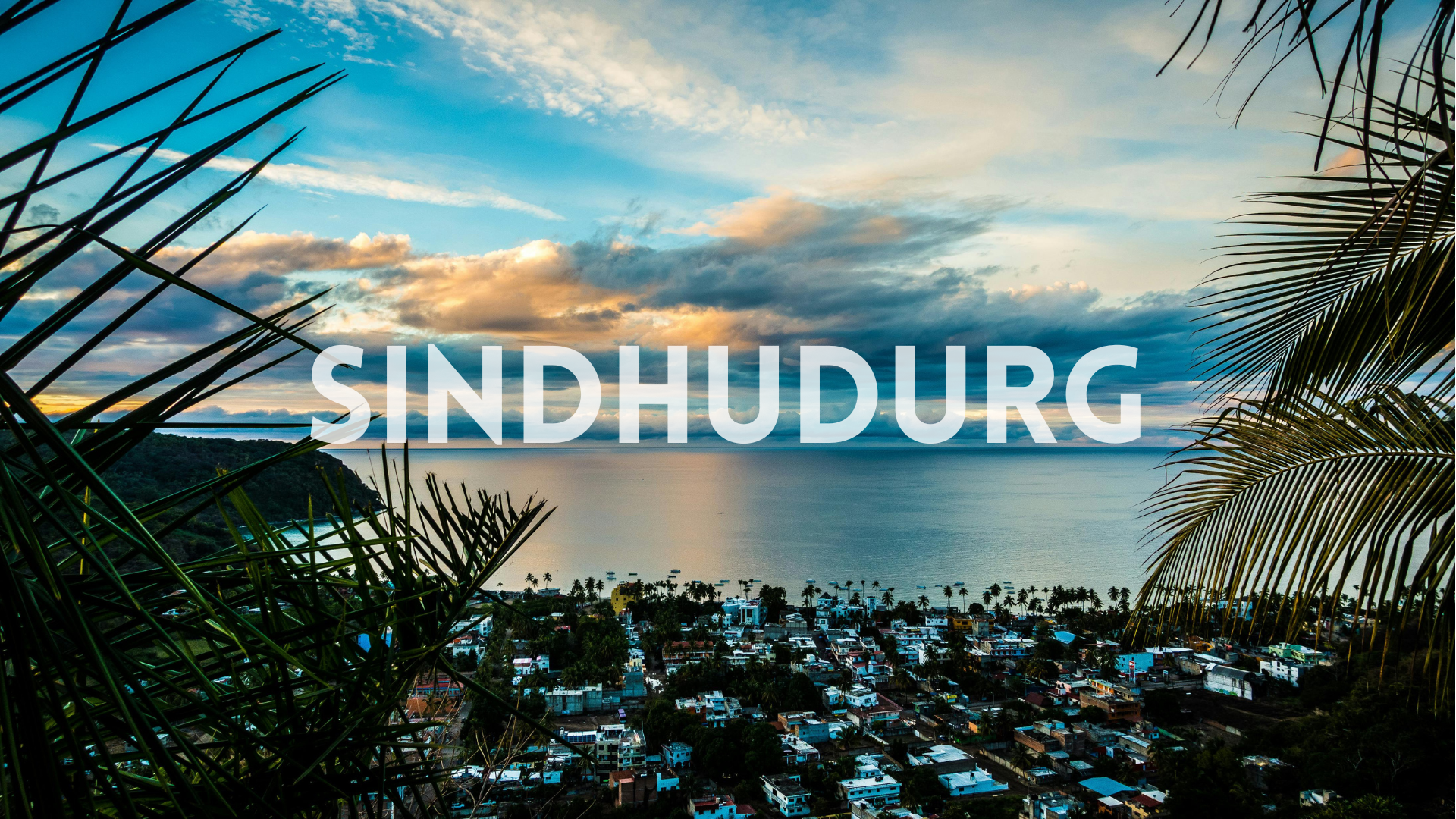 Best Places to Visit in Sindhudurg